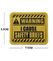 Patch Warning i cause safety briefs